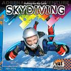 Pulling the Rip Cord: Skydiving: Skydiving (Adrenaline Adventure) Cover Image