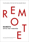 Remote: Office Not Required By Jason Fried, David Heinemeier Hansson Cover Image