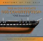 The 44-Gun Frigate USS Constitution: 