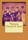 Woman, Church & State By Matilda Joslyn Gage Cover Image
