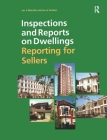 Inspections and Reports on Dwellings: Reporting for Sellers (Inspections and Reports on Dwellings S) Cover Image
