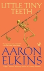 Little Tiny Teeth (A Gideon Oliver Mystery #14) By Aaron Elkins Cover Image