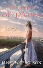 The Art of Rivers: A Coastal Hearts Novel By Janet W. Ferguson Cover Image