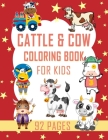 Cattle & Cow Coloring Book For Kids: Cattle & Cow Coloring Book For Kids By Purple Riverr Cover Image
