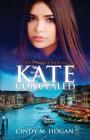Kate Concealed By Cindy M. Hogan Cover Image