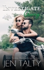 Investigate Away (Emerald City #1) By Jen Talty Cover Image