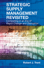 Strategic Supply Management Revisited: Competing in an Era of Rapid Change and Disruption Cover Image