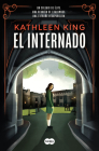 El internado / The Boarding School By Kathleen King Cover Image
