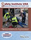 Safety Institute USA Professional Responders and Health Care Basic First Aid Manual: by G. R. Ray Field By Safety Institute USA, G. R. Ray Field Cover Image