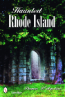 Haunted Rhode Island By Thomas D'Agostino Cover Image