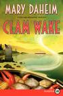 Clam Wake: A Bed-and-Breakfast Mystery (Bed-and-Breakfast Mysteries #29) By Mary Daheim Cover Image