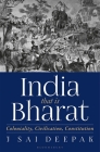India, that is Bharat: Coloniality, Civilisation, Constitution Cover Image