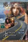 Reflexion: Lynette Fromme's Story of Her Life with Charles Manson 1967 -- 1969 By Lynette Fromme Cover Image
