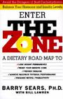 The Zone: Revolutionary Life Plan to Put Your Body in Total Balance for Permanent Weight Loss By Barry Sears Cover Image