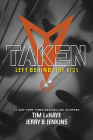 Taken (Left Behind: The Kids Collection #1) By Jerry B. Jenkins, Tim LaHaye Cover Image