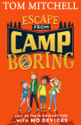 Escape from Camp Boring By Tom Mitchell Cover Image