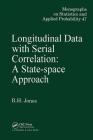 Longitudinal Data with Serial Correlation: A State-Space Approach (Powder Technology Series #47) By Richard H. Jones Cover Image