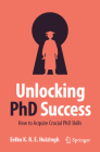 Unlocking PhD Success: How to Acquire Crucial PhD Skills Cover Image