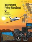 Instrument Flying Handbook (FAA-H-8083-15B) [Black & White Edition] Cover Image