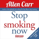Stop Smoking Now (Allen Carr's Easyway) Cover Image