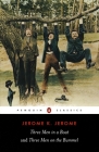 Three Men in a Boat and Three Men on the Bummel By Jerome K. Jerome, Jeremy Lewis (Introduction by), Jeremy Lewis (Notes by) Cover Image