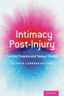 Intimacy Post-Injury: Combat Trauma and Sexual Health Cover Image