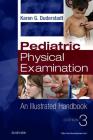 Pediatric Physical Examination: An Illustrated Handbook Cover Image