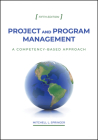 Project and Program Management: A Competency-Based Approach, Fifth Edition By Mitchell L. Springer Cover Image