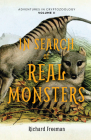 In Search of Real Monsters: Adventures in Cryptozoology Volume 2 (Mythical Animals, Legendary Cryptids, Norse Creatures) Cover Image