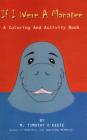 If I Were A Manatee: A Coloring and Activity Book Cover Image
