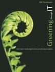 Greening Through IT: Information Technology for Environmental Sustainability By Bill Tomlinson Cover Image