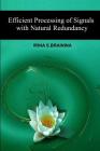 Efficient Processing of Signals with Natural Redundancy Cover Image