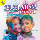 Celebrations Around the World (Let's Find Out) By Katy Duffield Cover Image