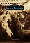 Jews of Paterson (Images of America) Cover Image