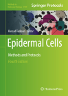 Epidermal Cells: Methods and Protocols (Methods in Molecular Biology #2109) Cover Image