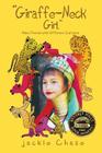 Giraffe Neck Girl Make Friends with Different Cultures By Jackie Chase Cover Image