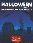 Halloween Coloring Book For Adult: Hours Of Fun, An Halloween Coloring Book Stress Relief Adult Relaxation By Hosen Book Cover Image