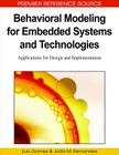 Behavioral Modeling for Embedded Systems and Technologies: Applications for Design and Implementation (Premier Reference Source) By Luís Gomes (Editor), João M. Fernandes (Editor) Cover Image