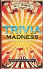 Trivia Madness: 1000 Fun Trivia Questions Cover Image