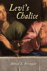 Levi's Chalice By Alfred S. Pirozzoli Cover Image