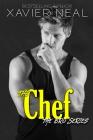 The Chef By Xavier Neal Cover Image