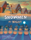Snowmen at Night By Caralyn Buehner, Mark Buehner (Illustrator) Cover Image
