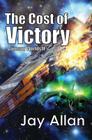 The Cost of Victory: Crimson Worlds By Jay Allan Cover Image