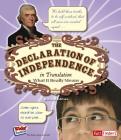 The Declaration of Independence in Translation: What It Really Means (Kids' Translations) By Amie Jane Leavitt Cover Image