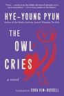 The Owl Cries: A Novel Cover Image