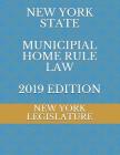 New York State Municipial Home Rule Law 2019 Edition Cover Image