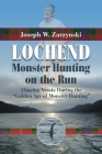 Lochend--Monster Hunting on the Run By Joseph W. Zarzynski Cover Image