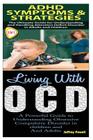 ADHD Symptoms & Strategies & Living with Ocd By Jeffrey Powell Cover Image