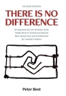 There Is No Difference: An Argument for the Abolition of the Indian Reserve System and Special Race-based Laws and Entitlements for Canada's I Cover Image
