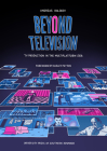 Beyond Television: TV Production in the Multiplatform Era (University of Southern Denmark Studies i #13) Cover Image